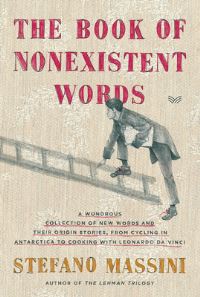 Book Cover for The Book of Nonexistent Words by Stefano Massini