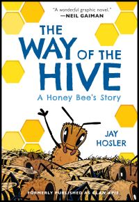 Book Cover for The Way of the Hive by Jay Hosler