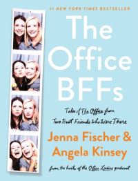 Book Cover for The Office Bffs by Jenna Fischer, Angela Kinsey