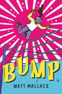 Book Cover for Bump by Matt Wallace