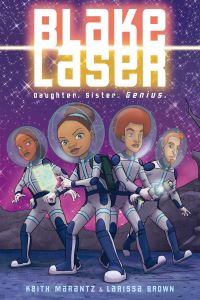 Book Cover for Blake Laser by Keith Marantz, Larissa Brown