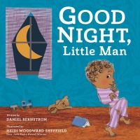 Book Cover for Good Night, Little Man by Daniel Bernstrom