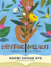 Book Cover for Everything Comes Next by Naomi Shihab Nye