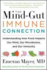 Book Cover for The Mind-Gut-Immune Connection by Emeran A Mayer