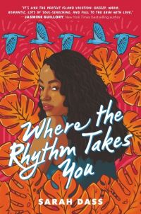 Book Cover for Where the Rhythm Takes You by Sarah Dass