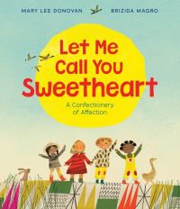 Book Cover for Let Me Call You Sweetheart by Mary Lee Donovan