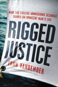 Book Cover for Rigged Justice by John Vandemoer