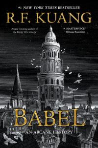 Book Cover for Babel by R F Kuang