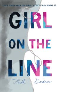 Book Cover for Girl on the Line by Faith Gardner