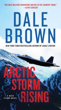Book Cover for Arctic Storm Rising by Dale Brown