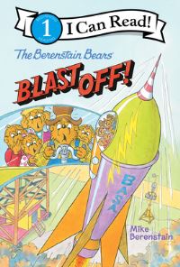 Book Cover for The Berenstain Bears Blast Off! by Mike Berenstain