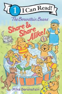 Book Cover for The Berenstain Bears Share and Share Alike! by Mike Berenstain