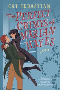 Book Cover for The Perfect Crimes of Marian Hayes by Cat Sebastian
