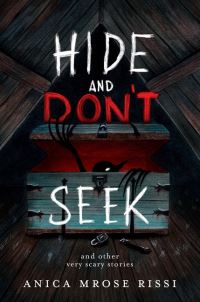 Book Cover for Hide and Don't Seek by Anica Mrose Rissi
