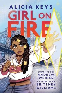 Book Cover for Girl on Fire by Alicia Keys, Andrew Weiner
