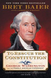 Book Cover for To Rescue the Constitution by Bret Baier