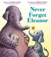 Book Cover for Never Forget Eleanor by Jason June