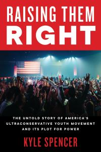 Book Cover for Raising Them Right by Kyle Spencer