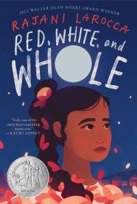 Book Cover for Red, White, and Whole by Rajani LaRocca
