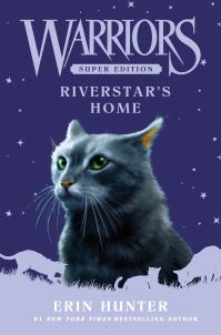 Book Cover for Riverstar's Home by Erin Hunter
