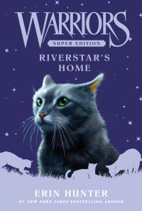 Book Cover for Riverstar's Home by Erin Hunter