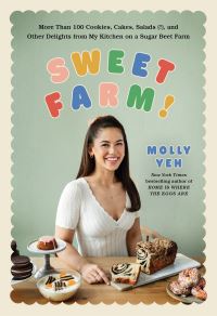 Book Cover for Sweet Farm! by Molly Yeh