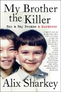 Book Cover for My Brother the Killer by Alix Sharkey