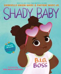 Book Cover for Shady Baby by Gabrielle Union, Dwyane Wade