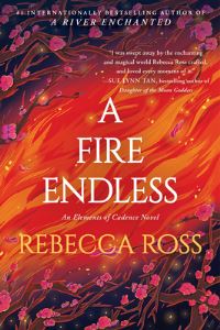 Book Cover for A Fire Endless by Rebecca Ross