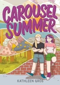 Book Cover for Carousel Summer by Kathleen Gros
