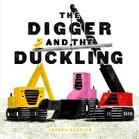 Book Cover for The Digger and the Duckling by Joseph Kuefler