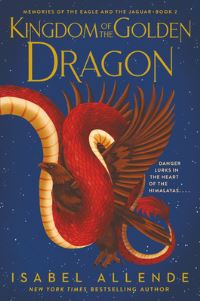 Book Cover for Kingdom of the Golden Dragon by Isabel Allende