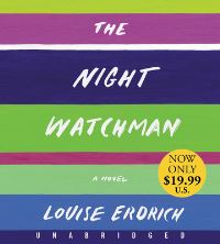 Book Cover for The Night Watchman Low Price CD by Louise Erdrich
