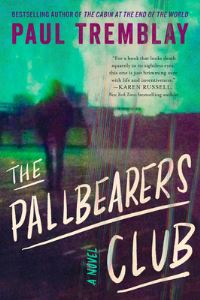 Book Cover for The Pallbearers Club by Paul Tremblay