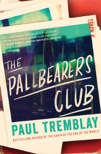 Book Cover for The Pallbearers Club by Paul Tremblay