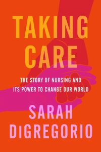 Book Cover for Taking Care by Sarah DiGregorio