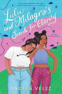 Book Cover for Lulu and Milagro's Search for Clarity by Angela Velez