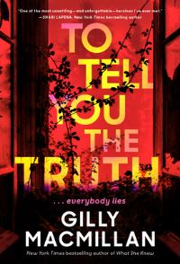 Book Cover for To Tell You the Truth by Gilly MacMillan