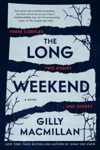 Book Cover for The Long Weekend by Gilly Macmillan