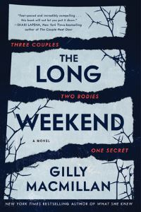 Book Cover for The Long Weekend by Gilly MacMillan