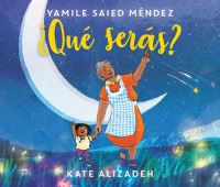 Book Cover for ¿Qué Serás? by Yamile Saied Méndez