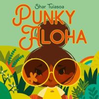 Book Cover for Punky Aloha by Shar Tuiasoa