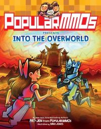 Book Cover for PopularMMOs Presents Into the Overworld by Pat + Jen