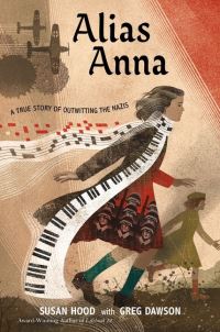 Book Cover for Alias Anna by Susan Hood, Greg Dawson