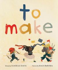 Book Cover for To Make by Danielle Davis