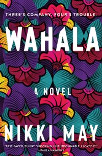 Book Cover for Wahala by Nikki May