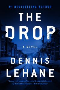 Book Cover for The Drop by Dennis Lehane