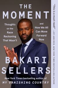 Book Cover for The Moment by Bakari Sellers