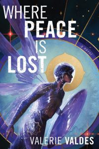 Book Cover for Where Peace Is Lost by Valerie Valdes