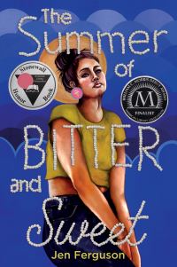 Book Cover for The Summer of Bitter and Sweet by Jenny Ferguson